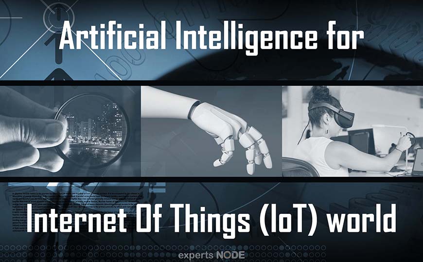 Artificial Intelligence for IoT world – experts NODE – learning model – deep learning – neural network – network incidents – perceptron – machine learning – nn cnn rnn autoencoders gan – deep networks 870