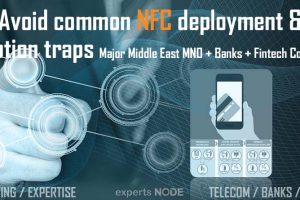 experts NODE blog - Avoid common NFC deployment & adoption traps Major Middle East MNO + Banks + Fintech Companies esim IOT 4g 5g sim USIM rps ota roaming device blockchain artificial intelligence