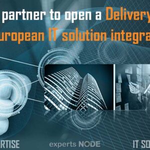 Select best partner to open a Delivery Center for a European IT solution integrator