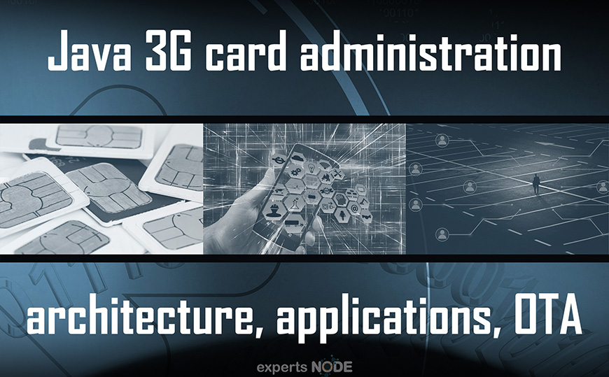 experts NODE trainings – Java 3G Card Administration 870