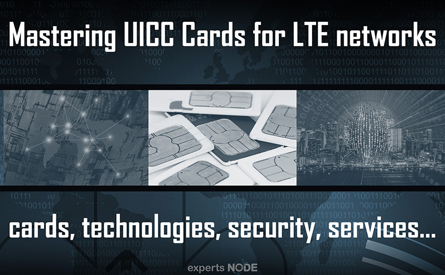 experts NODE trainings – Mastering UICC cards for LTE networks 870